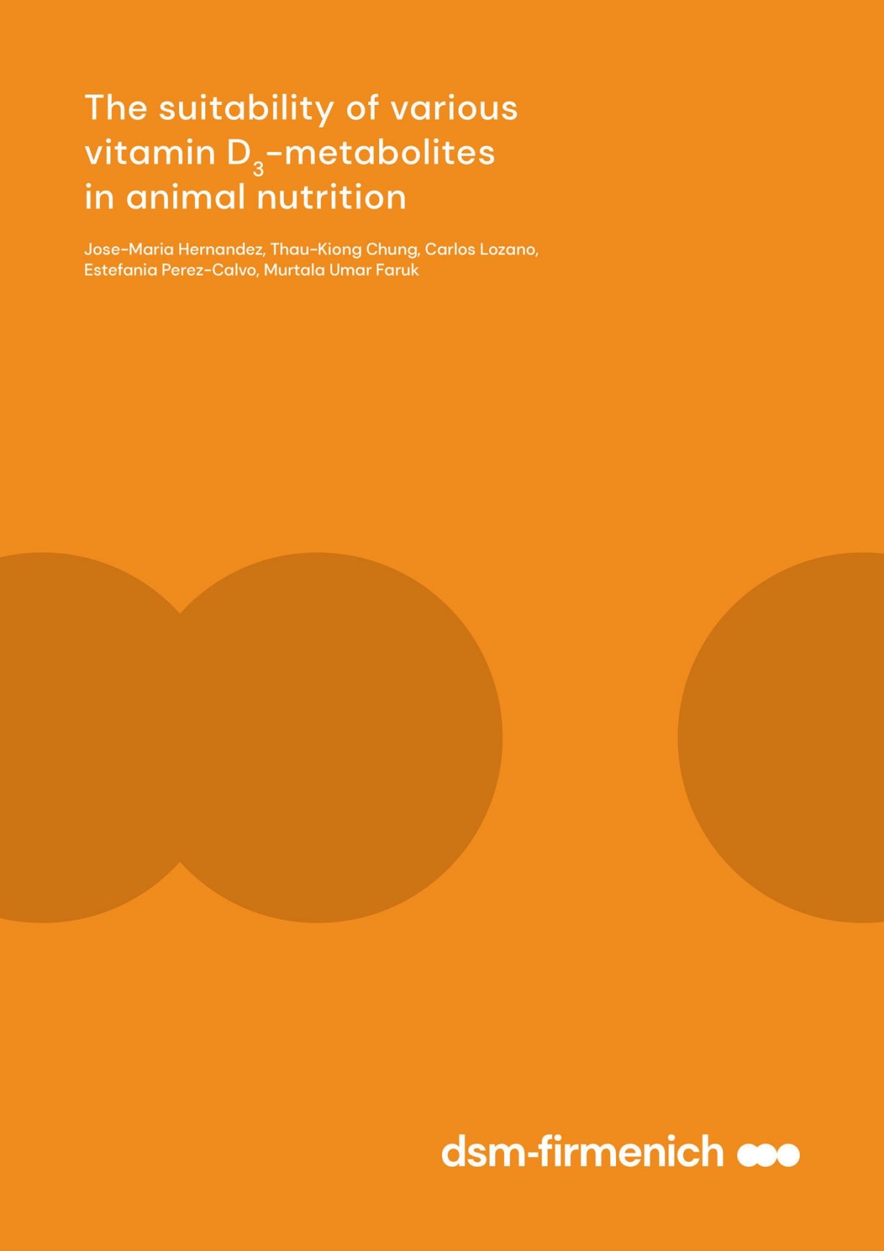 The suitability of various vitamin D3-metabolites in animal nutrition