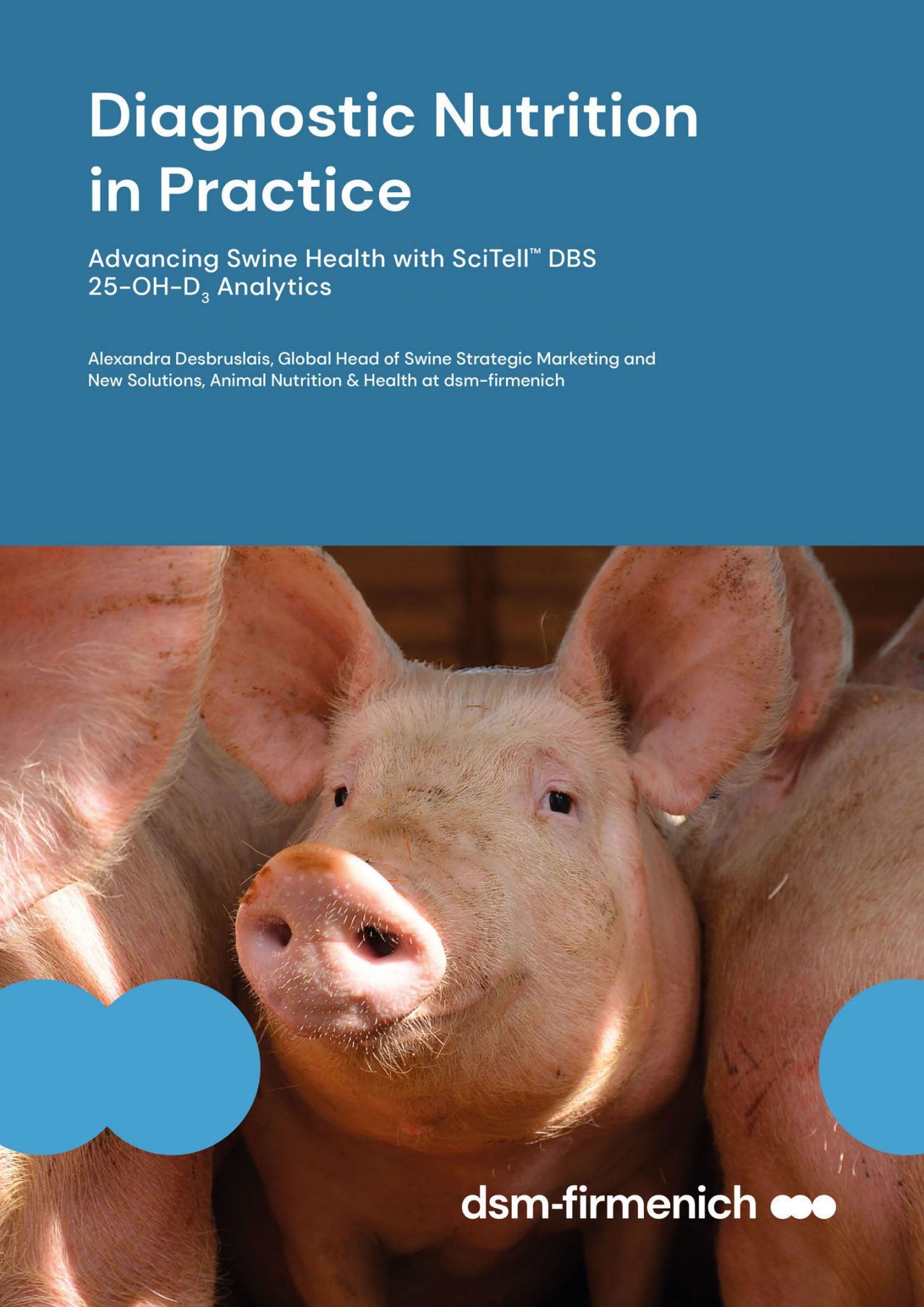 Advancing Swine Health with SciTell™ DBS 25-OH-D3 Analytics