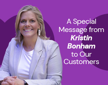 A special message from Kristin Bonham to our customers