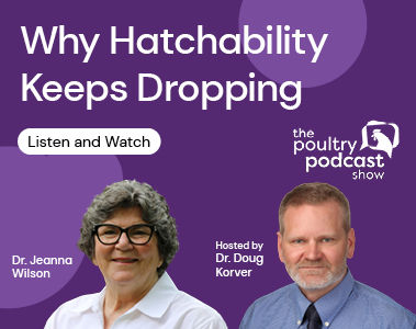 The Poultry Podcast Show: Dr. Jeanna Wilson - Why Hatchability Keeps Dropping
