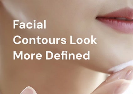 Facial contours look more defined