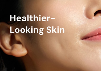 Healthier looking skin